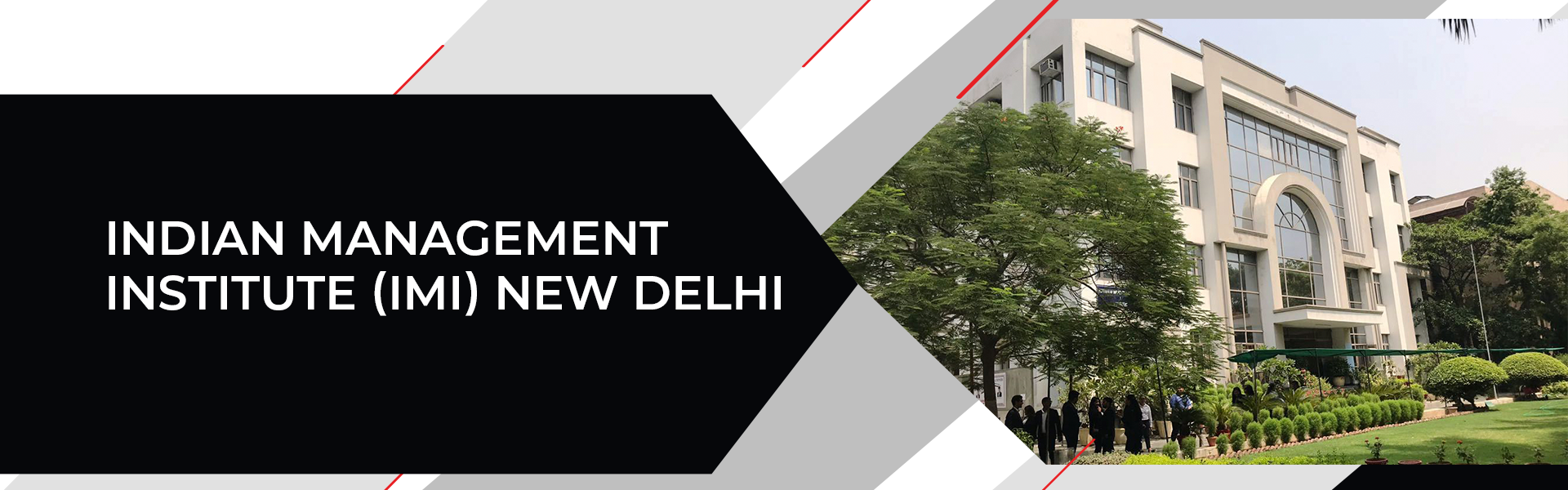 Indian Management Institute (IMI) New Delhi